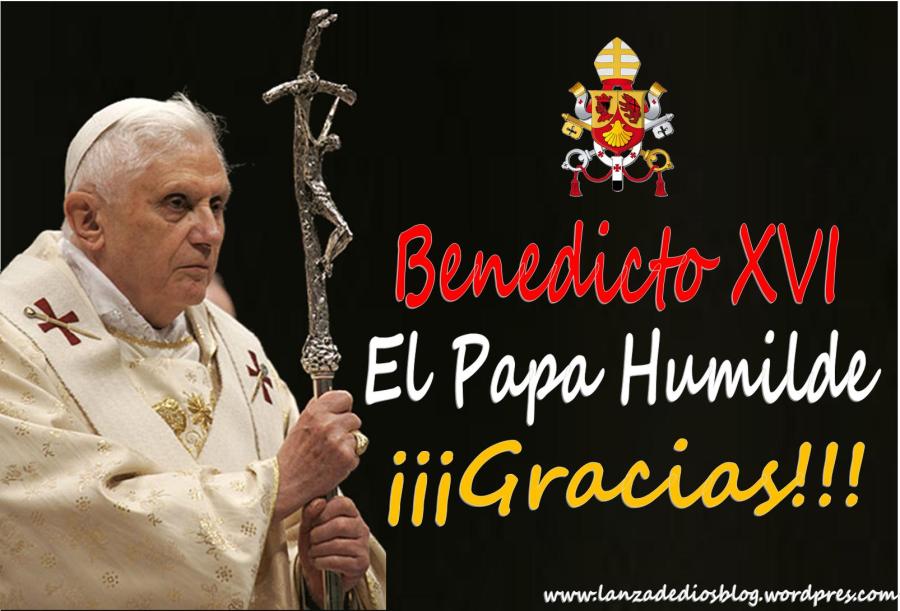 Benedicto XVI el Papa Humilde